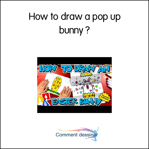 How to draw a pop up bunny